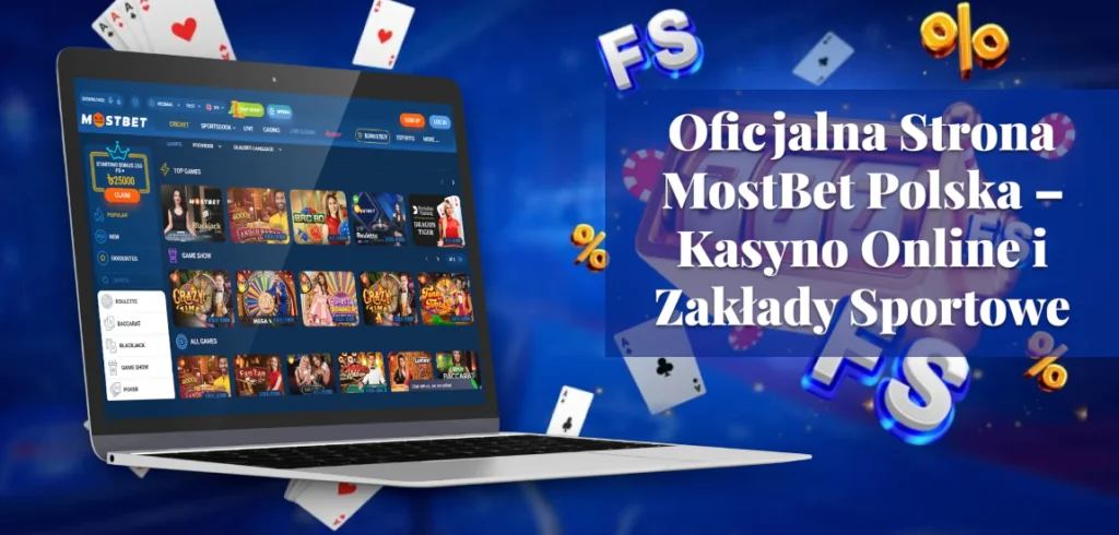 MostBet Polska - Kasyno Online i Zakłady Sportowe